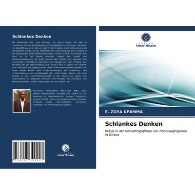 Schlankes Denken, Taschenbuch von E. Zoya Kpamma, Verlag Unser Wissen, 978-620-3-39024-7