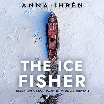 The Ice Fisher - Anna Ihrén, Audio, 9788726907322