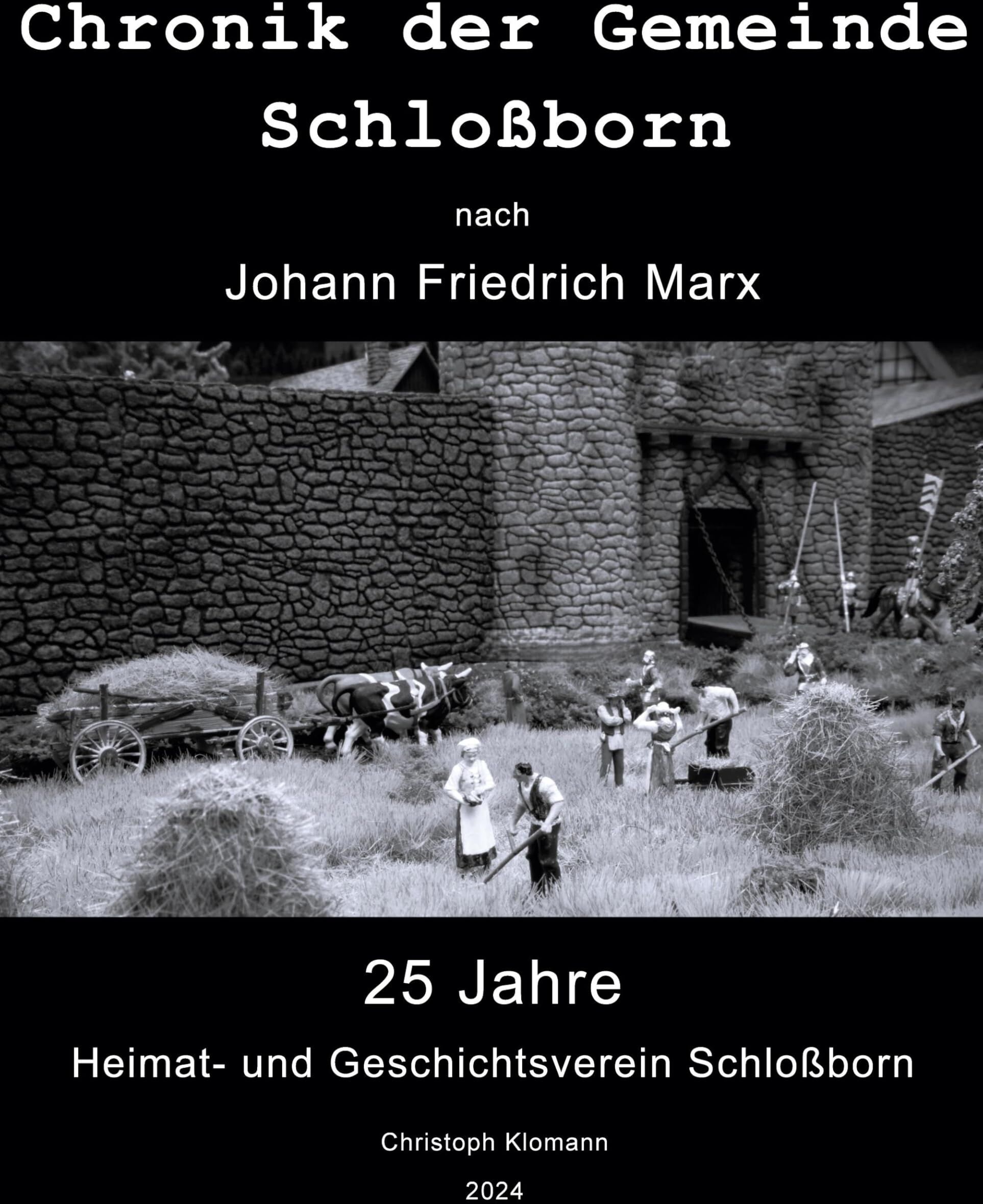 Christoph Klomann - Chronik der Gemeinde Schloßborn: nach Johann Friedrich Marx - Preis vom 09.10.2026 07:28:09 h