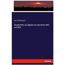 Reiseberichte aus Ägypten aus den Jahren 1853 und 1854, Reisebücher von Heinrich Brugsch