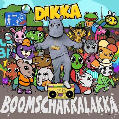 Boom Schakkalakka - DIKKA, CD