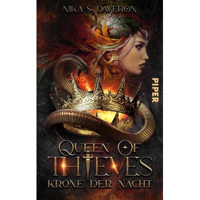 Queen of Thieves – Krone der Nacht, Taschenbuch von Nika S. Daveron, Piper Taschenbuch