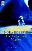 Nora Roberts - Die Tochter des Magiers - Preis vom 14.10.2026 23:07:16 h