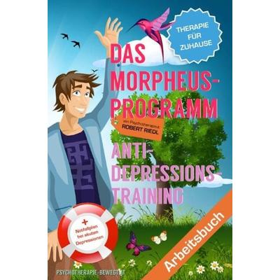 Edition Arbeitsbuch / DAS MORPHEUS-PROGRAMM, Taschenbuch von Robert Riedl, Epubli, 978-3-7502-7369-6