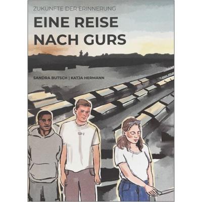 Eine Reise nach Gurs, Taschenbuch von Sandra Butsch, Calwer, 978-3-7668-4774-4