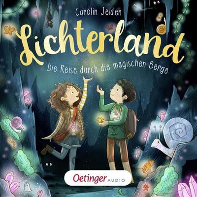 Lichterland 2. Die Reise durch die magischen Berge - Carolin Jelden, Audio, 9783837398250