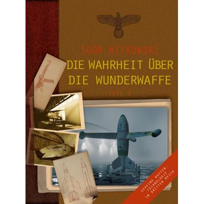 Die Wahrheit über die Wunderwaffe, Teil 1, Set von Igor Witkowski, Mosquito-Verlag, 978-3-928963-23-7