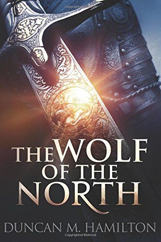 Hamilton, Duncan M - The Wolf of the North: Wolf of the North Book 1 - Preis vom 30.09.2026 09:01:18 h