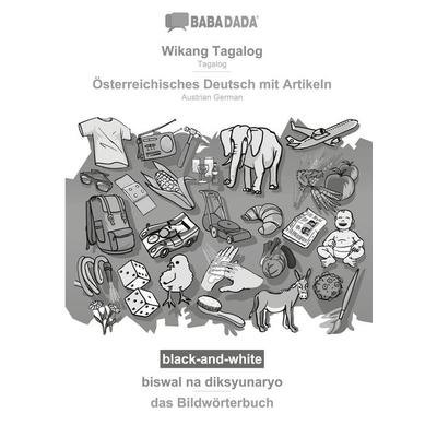 Wikang Tagalog - Österreichisches Deutsch mit Artikeln, biswal na diksyunaryo, BW, Taschenbuch von Babadada GmbH, Babadada, 978-3-7511-8438-0