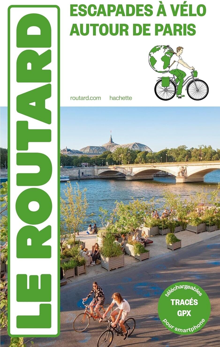 Guide du Routard Escapades à vélo autour de Paris   Hachette