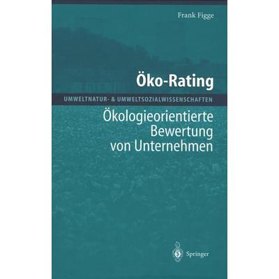 Öko-Rating, Taschenbuch von Frank Figge, Springer Berlin, 978-3-642-63110-8