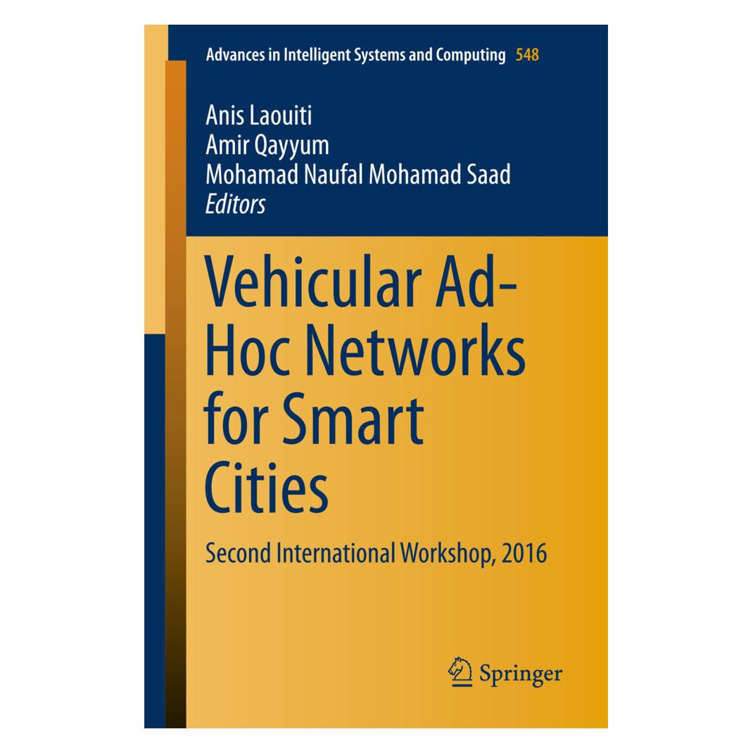Springer Vehicular Ad-Hoc Networks for Smart Cities (Englisch, Softcover, Amir Qayyum, Anis Laouiti, Mohamad Naufal Mohamad Saad) (55861321)
