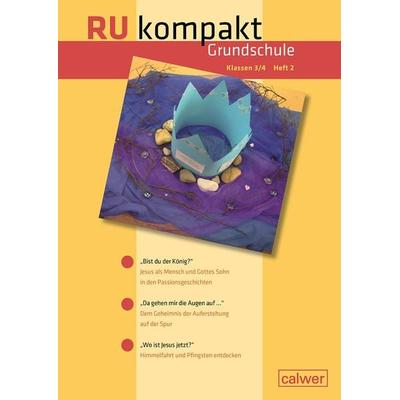 RU kompakt. Grundschule Klasse 3/4 Heft 2, Taschenbuch von Stefan Hermann,Pädagogisch-Theologisches Zentrum Stuttgart,Religionspädagogisches Institut