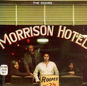 The Doors - Morrison Hotel - Preis vom 04.10.2026 03:51:26 h