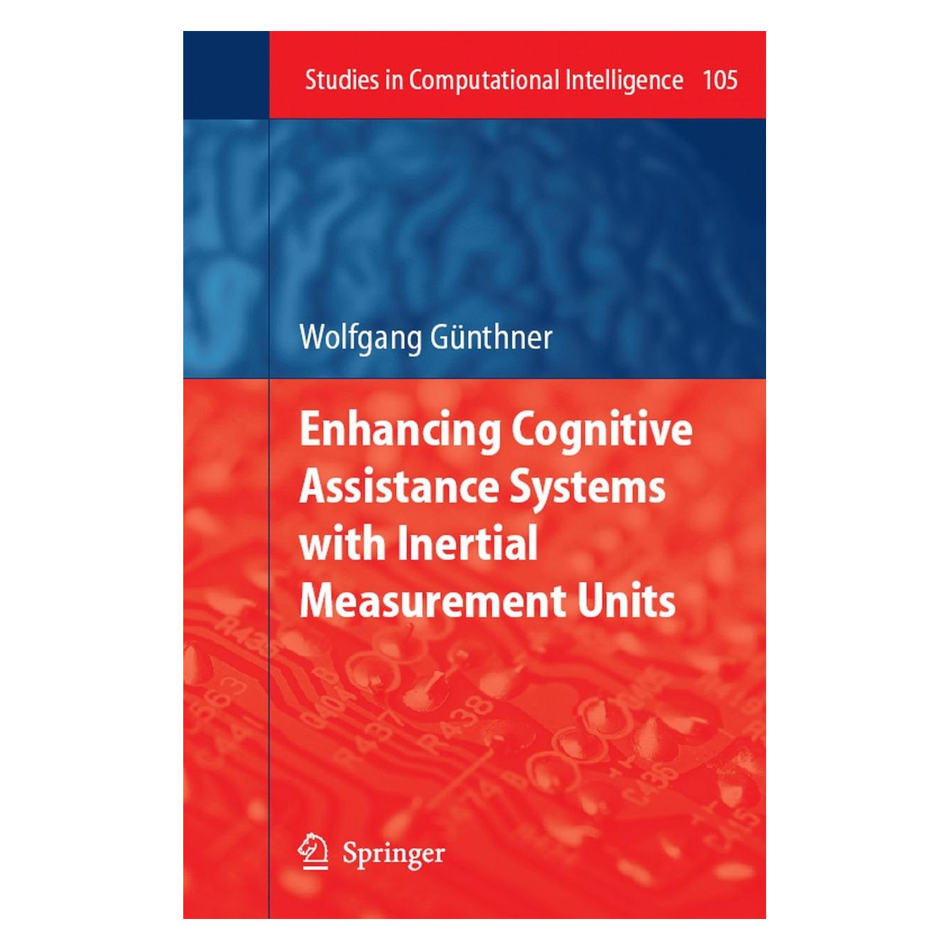Springer Günthner:Enhancing Cognitive Assistance (Englisch, Wolfgang Günthner, 2008) (9783540769965)