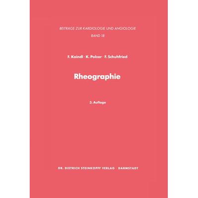 Rheographie, Taschenbuch von F. Kaindl,K. Polzer,F. Schuhfried, Steinkopff, 978-3-642-88104-6
