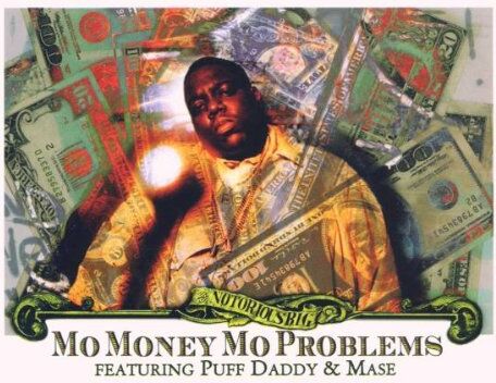 the Notorious B.I.G. - Mo' Money,Mo' Problems (Feat. - Preis vom 01.10.2026 17:08:56 h