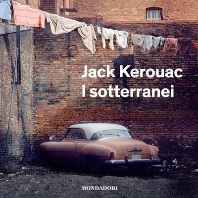 I sotterranei - Jack Kerouac, Audio, 9788852151590