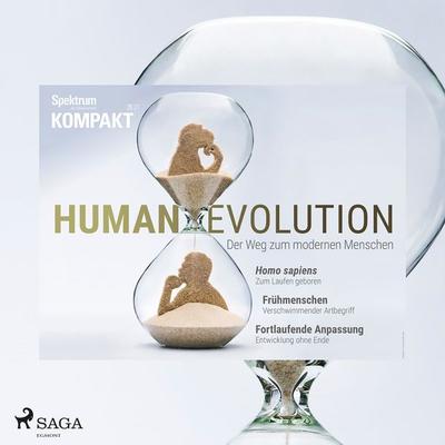 Spektrum Kompakt: Humanevolution - Der Weg zum modernen Menschen - Spektrum Kompakt, Audio, 9788728201640