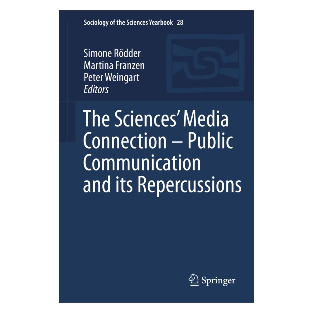Springer The Sciences' Media Connection -Public Communication and its Repercussions (Englisch, Softcover, Martina Franzen, Peter Weingart, Simone Rödder) (55549484)