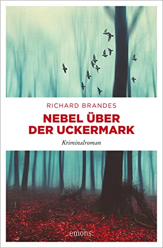 Richard Brandes - Nebel über der Uckermark: Kriminalroman (Carla Stach) - Preis vom 11.10.2026 15:43:13 h