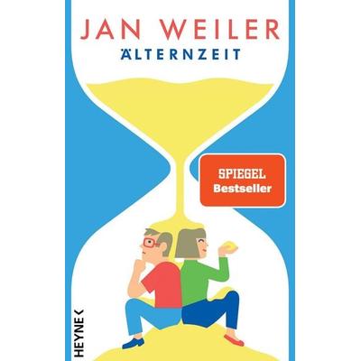 Älternzeit, Gebundene Ausgabe von Jan Weiler, Heyne