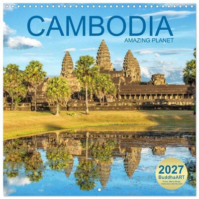 CAMBODIA Amazing Planet (Wall Calendar 2027 12 × 12 Inch) CALVENDO 12 Month Wall Calendar