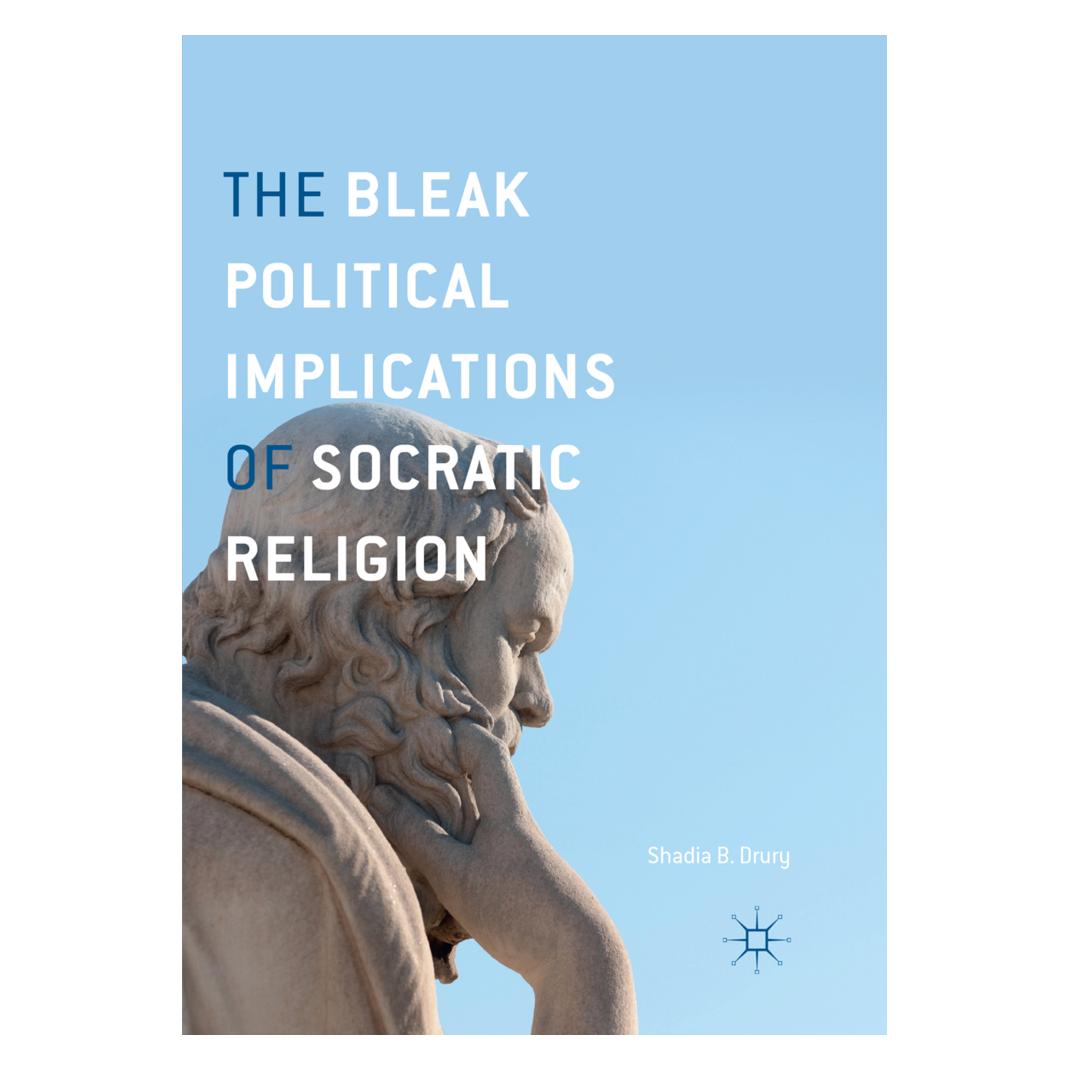 Springer The Bleak Political Implications of Socratic Religion (Englisch, Softcover, Shadia B. Drury) (56002239)