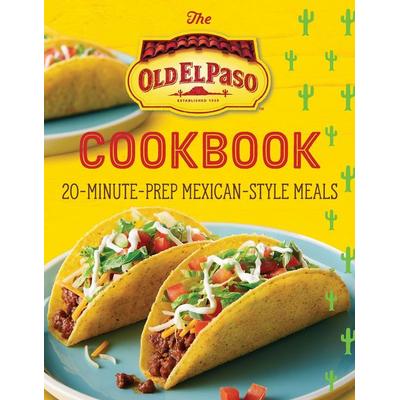 The Old El Paso Cookbook, Taschenbuch von Old El Paso, Harper Collins (US), 978-0-358-65908-2
