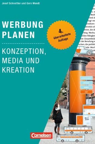 Josef Schnettler - Marketingkompetenz: Werbung planen: Konzeption, Media und Kreation - Preis vom 09.10.2026 07:28:09 h