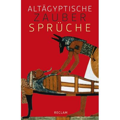 Altägyptische Zaubersprüche, Taschenbuch von , Reclam, Philipp, 978-3-15-019542-0