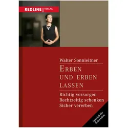 Erben und erben lassen, Ratgeber von Walter Sonnleitner