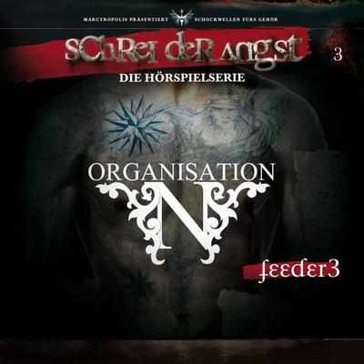 Folge 3 - Feeder - Die Organisation N - Carsten Fehse, Audio, 4056813310214