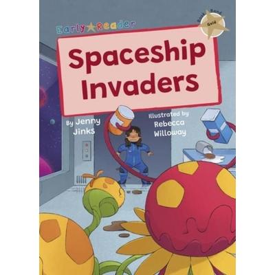 Spaceship Invaders, Taschenbuch von Jenny Jinks, Maverick Arts Publishing, 978-1-83511-077-5