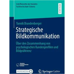 Strategische Bildkommunikation, Fachbücher von Yannik Brandenberger