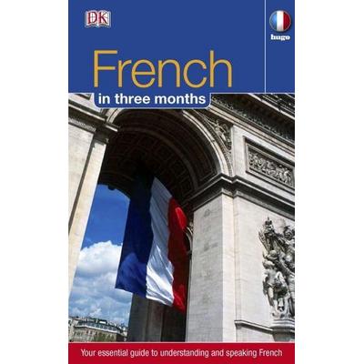 French in Three Months. Ronald Overy and Jacqueline Lecanuet (Revised), Gebundene Ausgabe von Ronald Overy, Penguin Books UK, 978-1-4053-3292-7