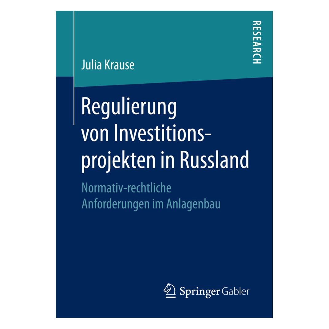 Springer Regulierung von Investitionsprojekten in Russland (Deutsch, Softcover, Julia Krause) (8736934)