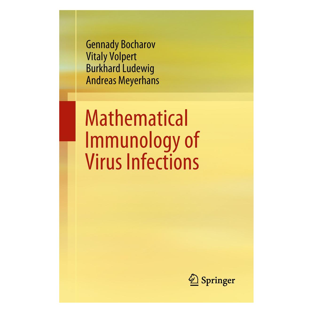 Springer Mathematical Immunology of Virus Infections (Englisch, Hardcover, Andreas Meyerhans, Burkhard Ludewig, Gennady Bocharov, Vitaly Volpert) (9783319723167)