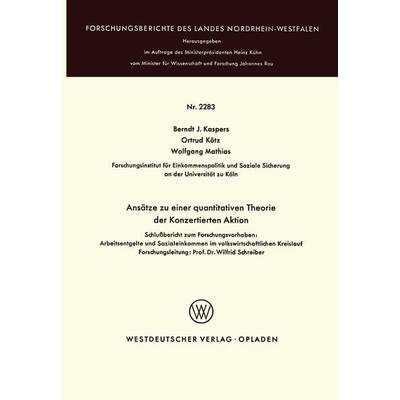 Ansätze zu einer quantitativen Theorie der Konzertierten Aktion, Taschenbuch von Berndt J. Kaspers, VS Verlag für Sozialwissenschaften,