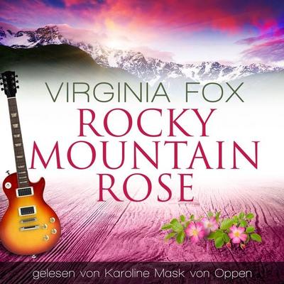 Rocky Mountain Rose - Virginia Fox, Audio, 9783907357279