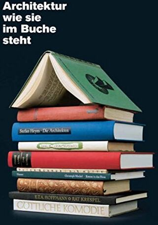 Winfried Nerdinger - Architektur wie sie im Buche steht: Fiktive Bauten und Städte in der Literatur - Preis vom 30.09.2026 09:01:18 h