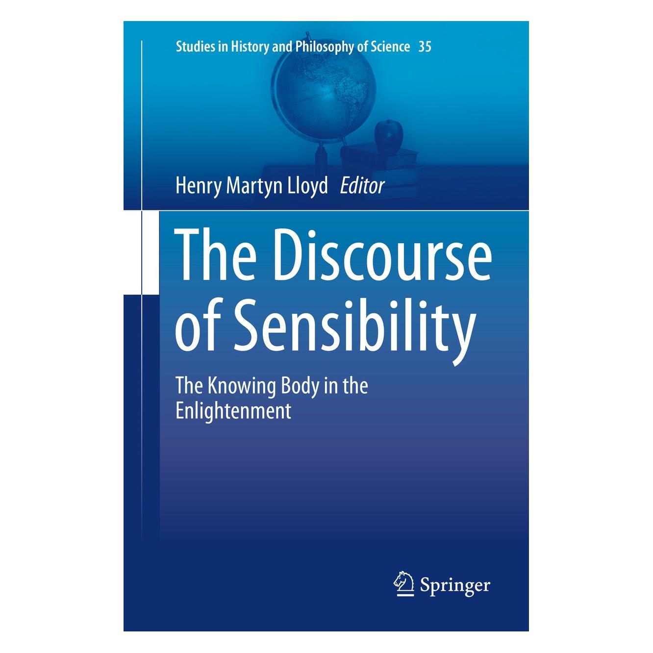 Springer The Discourse of Sensibility (Englisch, Hardcover, Henry Martyn Lloyd) (9783319027012)