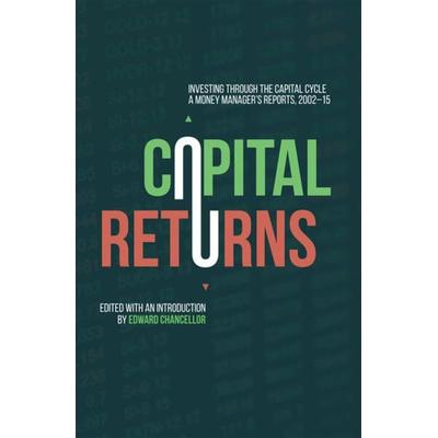 Capital Returns, Gebundene Ausgabe von Edward Chancellor, Palgrave Macmillan UK, 978-1-137-57164-9