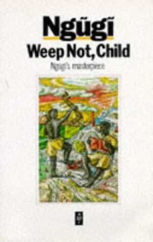 Ngugi Wa Thiong'O - Weep Not, Child (African Writers) - Preis vom 19.10.2026 19:33:35 h