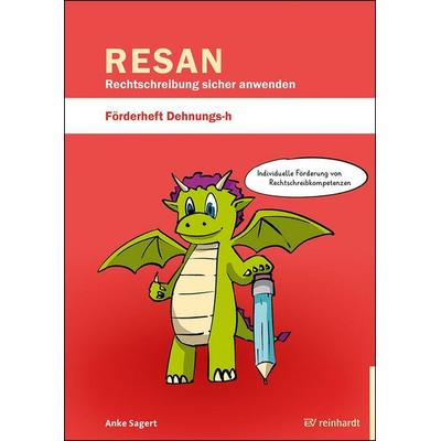 RESAN - Förderheft Dehnungs-h, Geheftet von Anke Sagert, Ernst Reinhardt Verlag, 978-3-497-03371-3