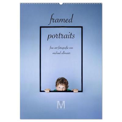 framed portraits - fine art Fotografie von Michael Allmaier (Wandkalender 2026 DIN A2 hoch), CALVENDO Monatskalender