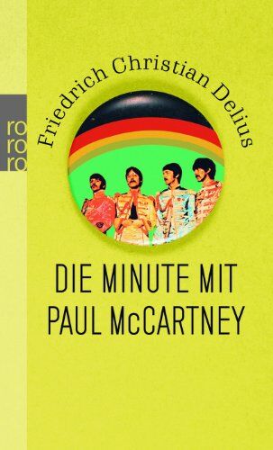 Delius, Friedrich Christian - Die Minute mit Paul McCartney: Memo-Arien - Preis vom 10.10.2026 11:48:34 h