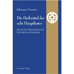 Die Heilmittel der acht Hauptlaster, Fachbücher von Johannes Cassian