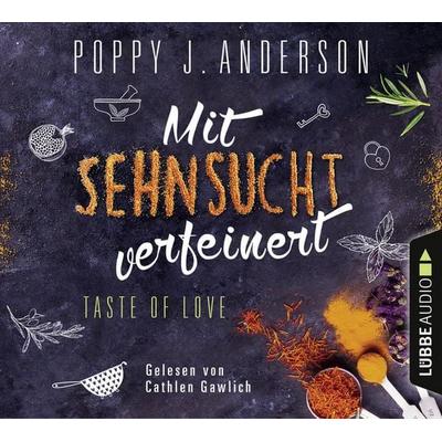Taste of Love - Mit Sehnsucht verfeinert - Die Köche von Boston 4 - Poppy J. Anderson, Audio, 9783838786650