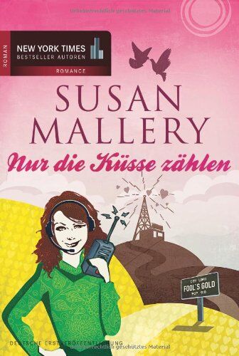 Susan Mallery - Nur die Küsse zählen - Preis vom 12.10.2026 11:37:12 h
